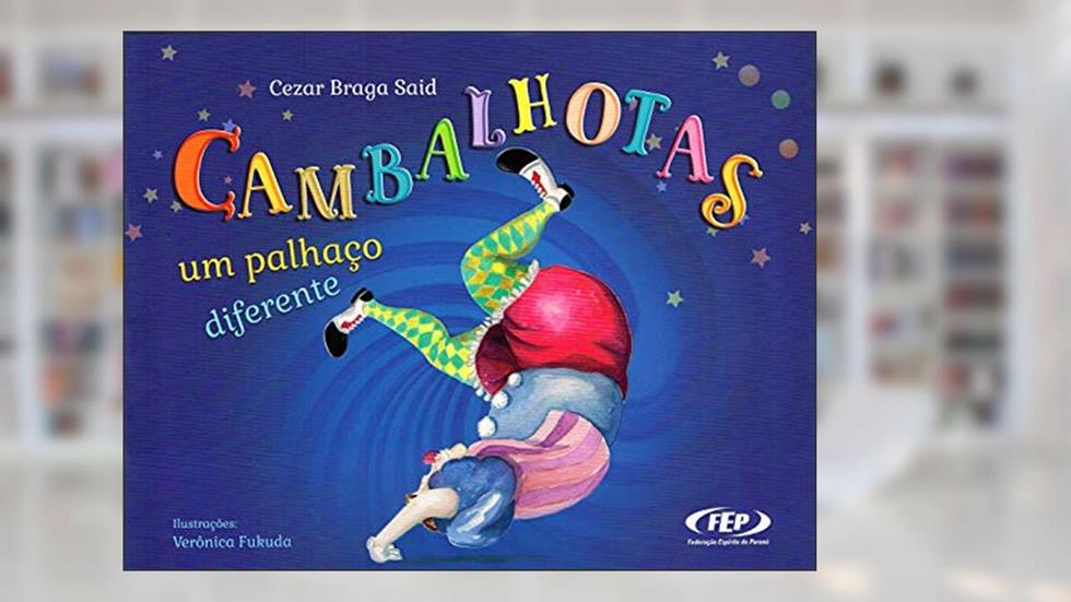 Cambalhotas - Um Palhaço Diferente, do autor Capa Comum