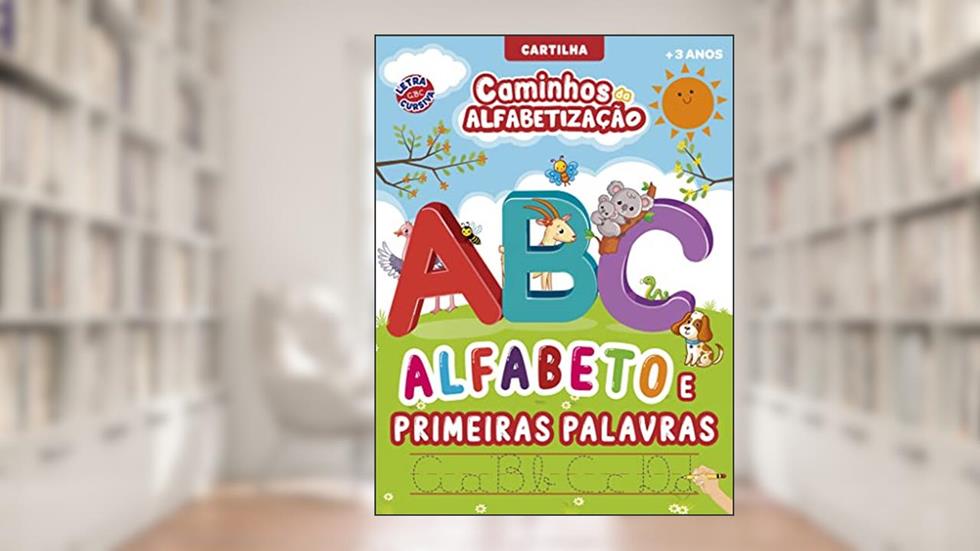 Cartilha Caminhos da Alfabetização: Alfabeto e Primeiras Palavras, do autor On Line Editora