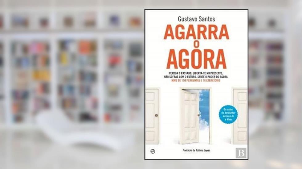 Agarra o Agora, do autor Gustavo Santos