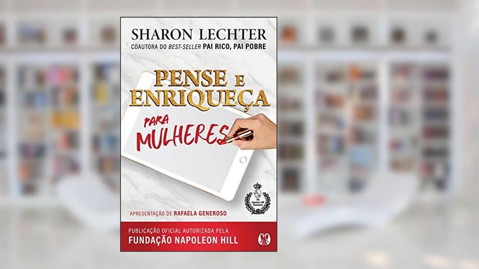 Pense e enriqueça para mulheres, do autor Sharon Lechter