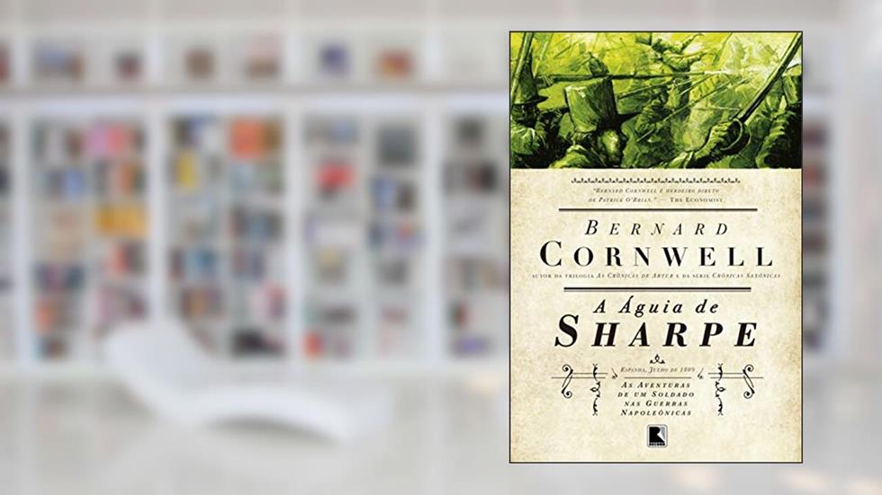A águia de Sharpe (Vol.8), do autor Bernard Cornwell