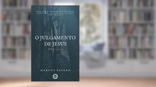 Capa de O Julgamento de Jesus, do autor Marcus Paixão