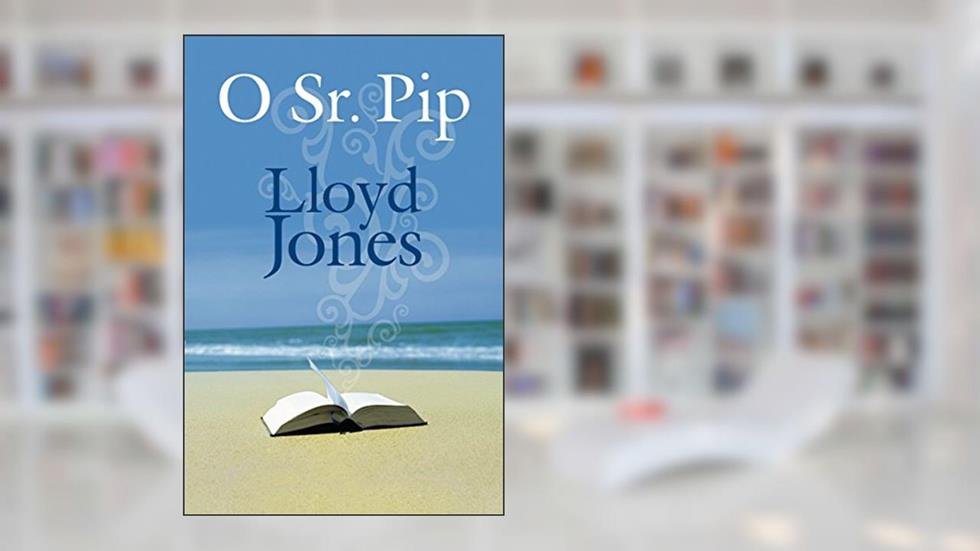 O Sr. Pip, do autor Lloyd Jones