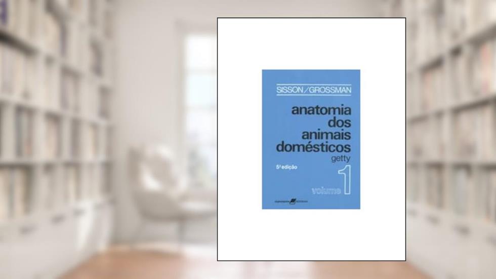 Anatomia dos Animais Domésticos - 2 Vols., do autor Getty