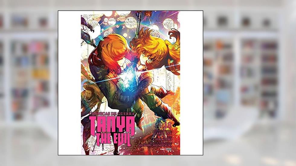 Tanya the Evil: Crônicas de Guerra Vol. 18, do autor Carlo Zen