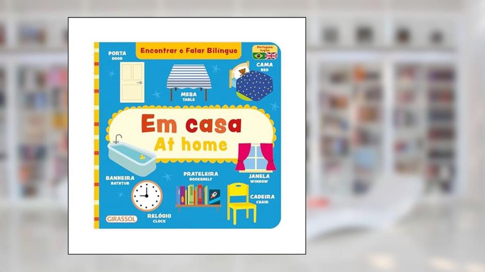 Em Casa / At Home - Encontrar e Falar Bilíngue, do autor b small publishing
