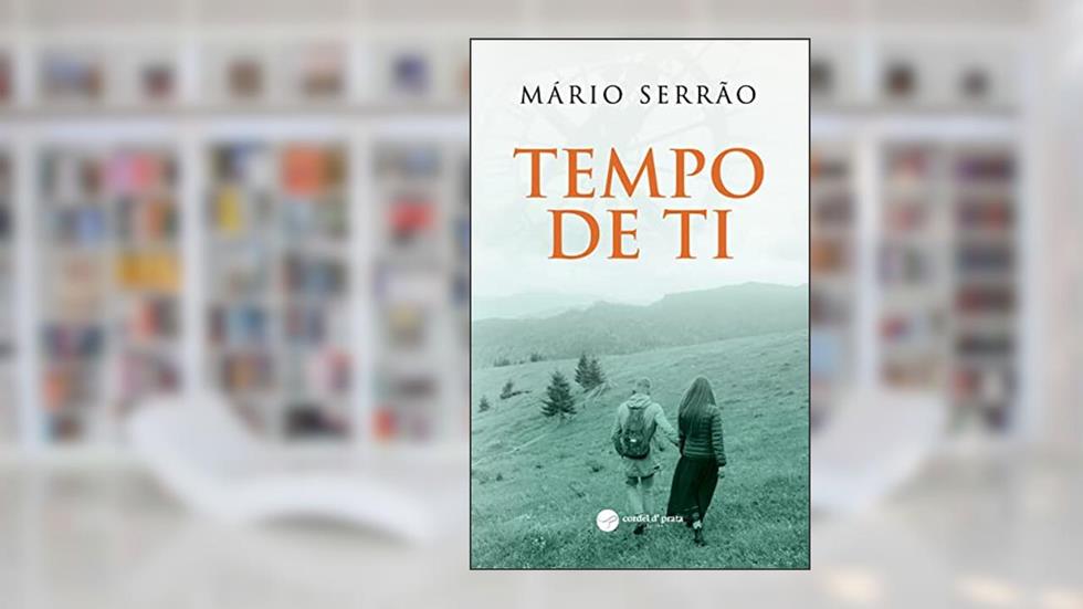 Tempo de Ti, do autor Mário Serrão