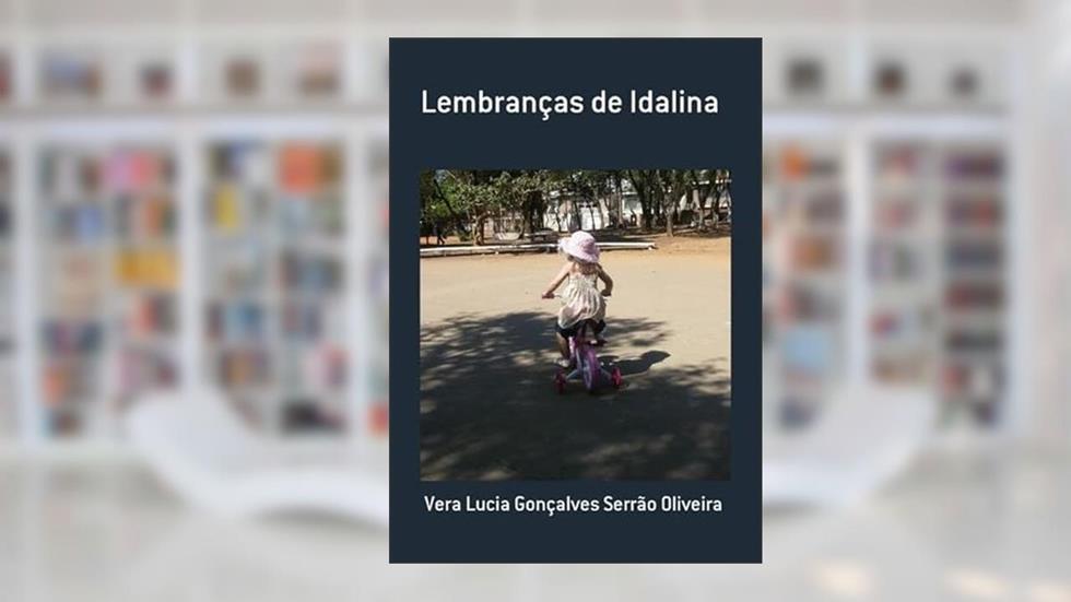 Lembrancas de Idalina, do autor Vera Lucia Gonçalves Serrão Oliveira
