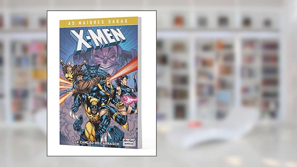 X-men: a Canção do Carrasco: as Maiores Sagas dos X-men, do autor Scott Lobdell; Peter David