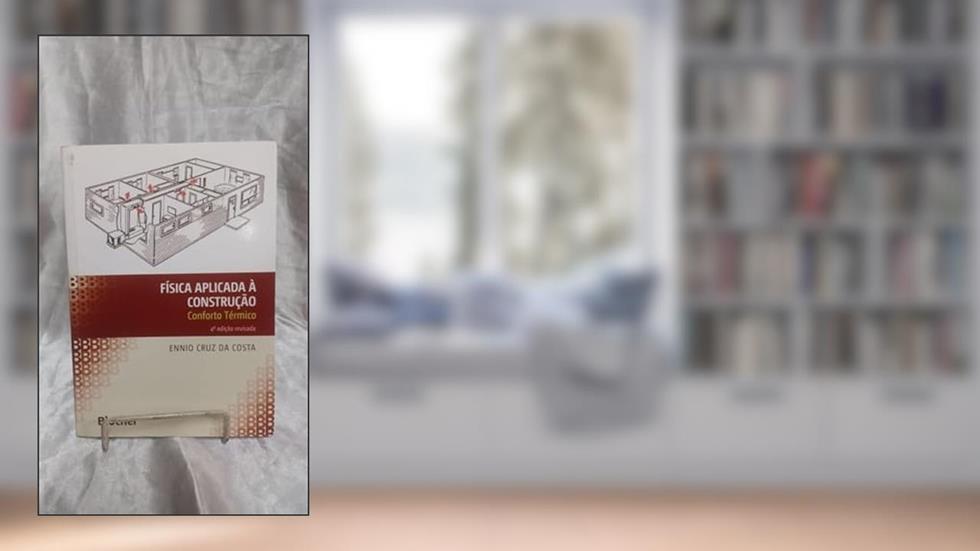 Física Aplicada à Construção: Conforto Térmico, do autor Ennio Cruz da Costa