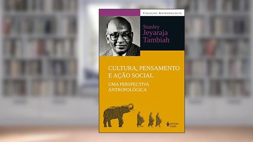 Capa de Cultura, pensamento e ação social: Uma perspectiva antropológica, do autor Stanley Jeyaraja Tambiah