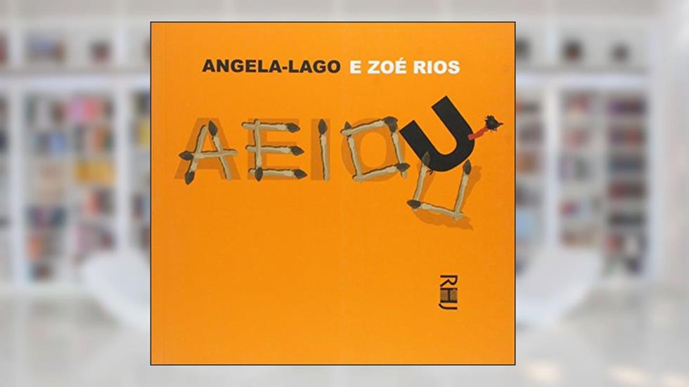 Aeiou, do autor Angela Lago