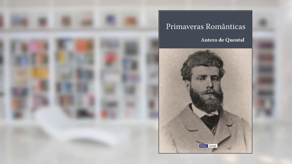 Primaveras Românticas, do autor Antero de Quental