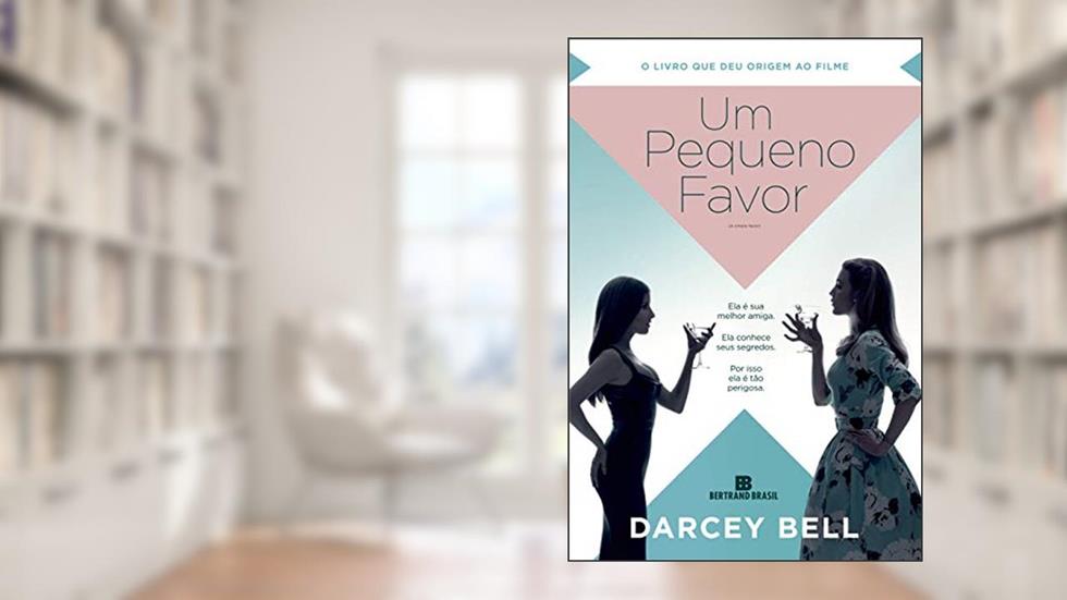 Um pequeno favor (Capa do filme), do autor Darcey Bell