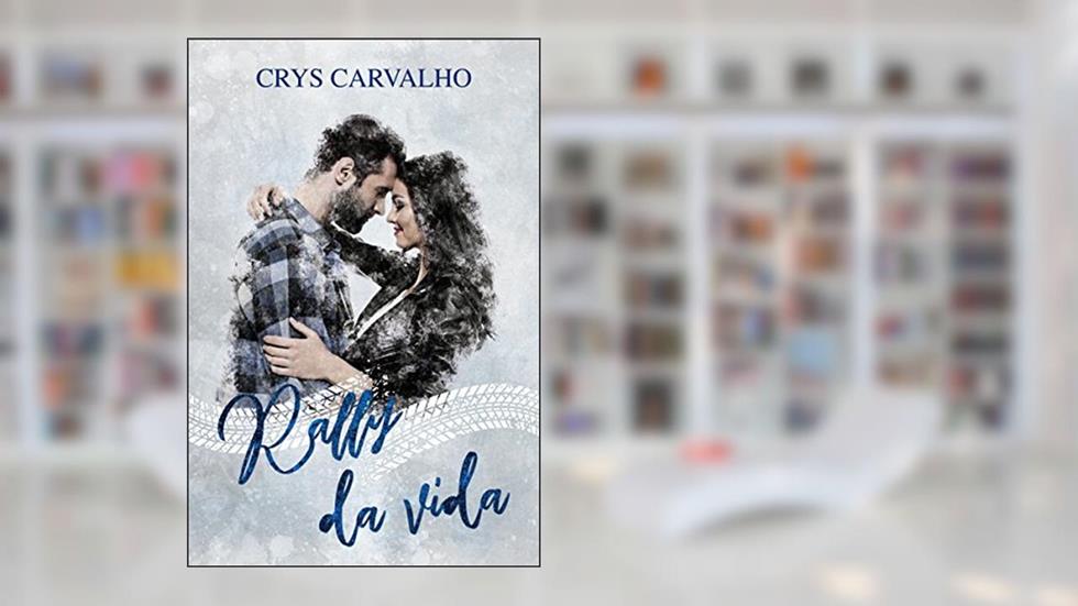 Rally da Vida, do autor Crys Carvalho