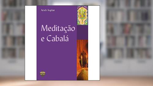 Capa de Meditação e Cabalá, do autor Arieh Kaplan