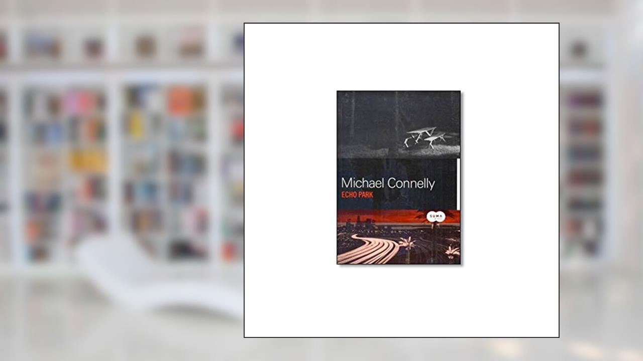 Echo Park, do autor Michael Connelly
