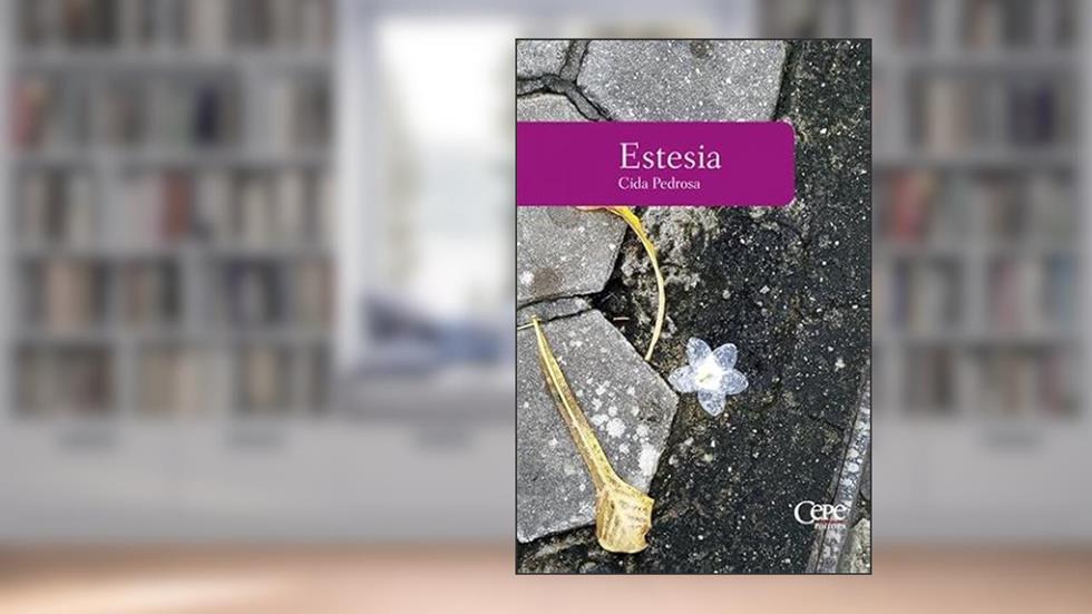ESTESIA, do autor Cida Pedrosa