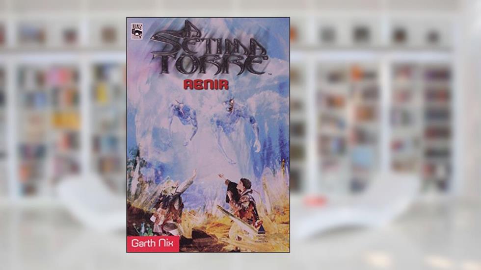 A Setima Torre. Aenir - Volume 3, do autor Garth Nix