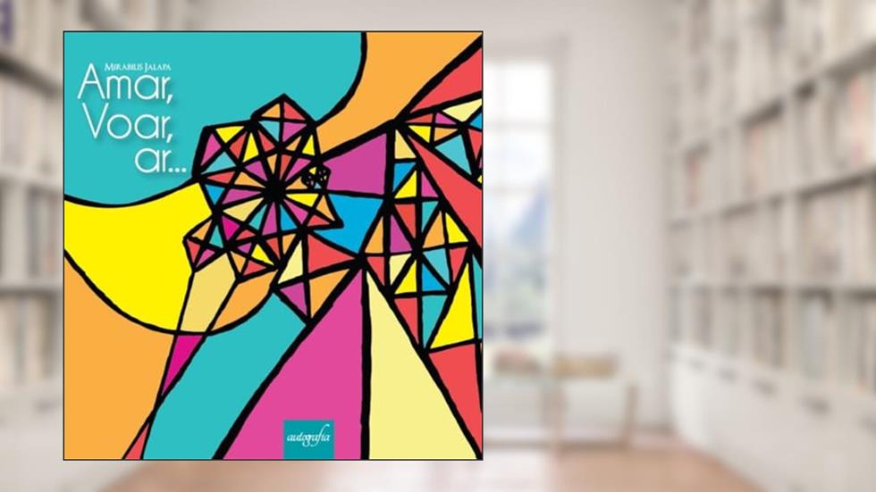 Amar, voar, ar..., do autor Mirabilis JALAPA