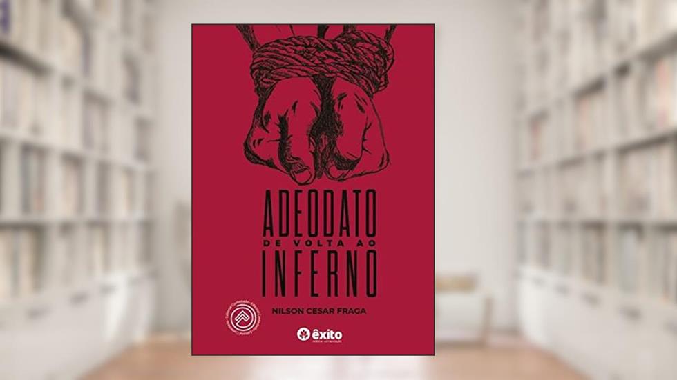 Adeodato - de volta ao inferno, do autor Nilson Cesar Fraga