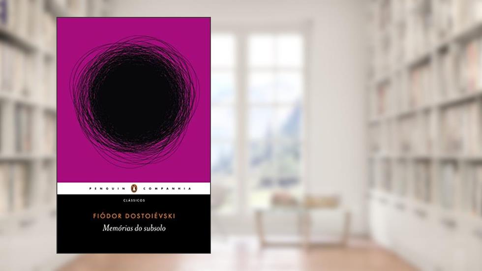 Memórias do subsolo, do autor Fiódor Dostoiévski