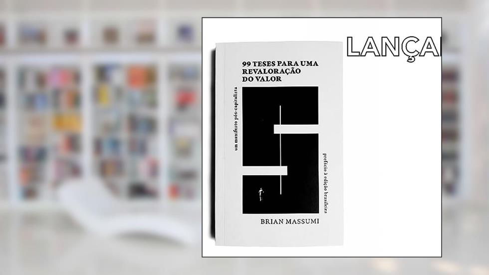 99 teses para uma revaloração do valor: Um manifesto pós-capitalista: 2, do autor Brian Massumi