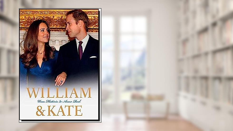 William e Kate. Uma História de Amor Real, do autor James Clench