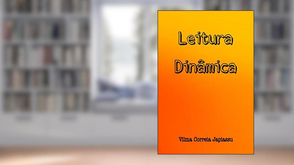Leitura Dinâmica, do autor Vilma Correia Japiassu