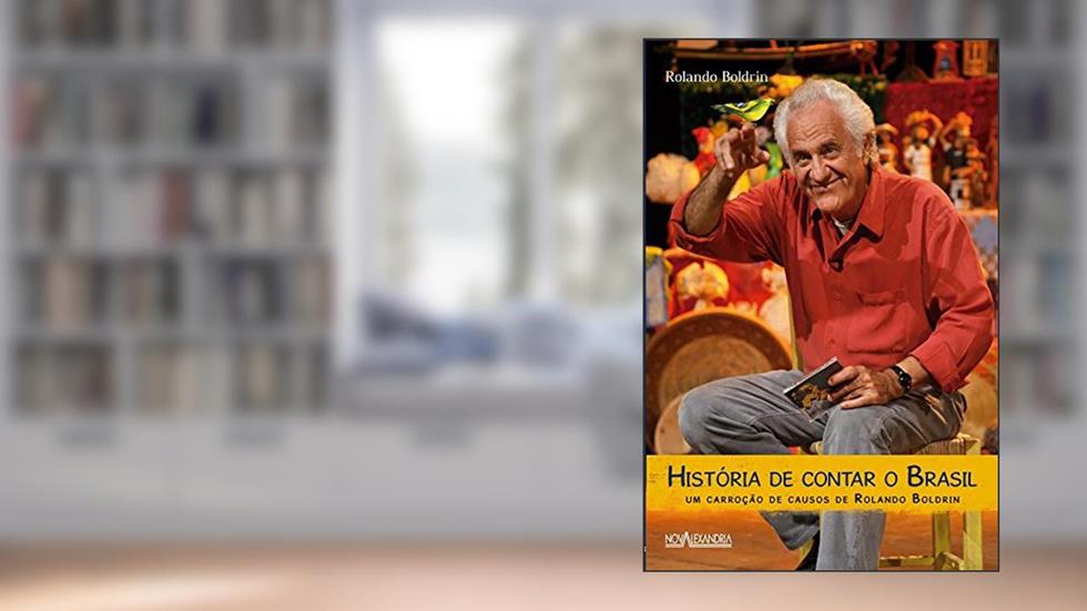 História de contar o Brasil: um Carroção de Causos de Rolando Boldrin, do autor Rolando Boldrin