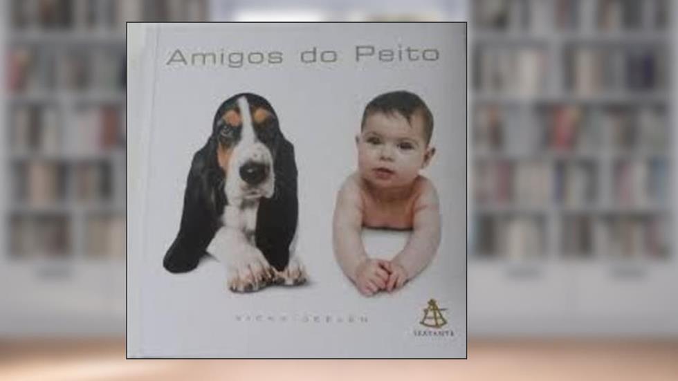 Amigos do Peito, do autor Vicky Ceelen