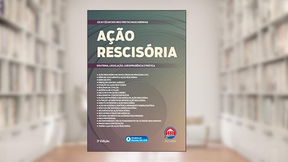 Ação Recisória, do autor Júlio Cézar dos Reis Freitas Mascarenhas