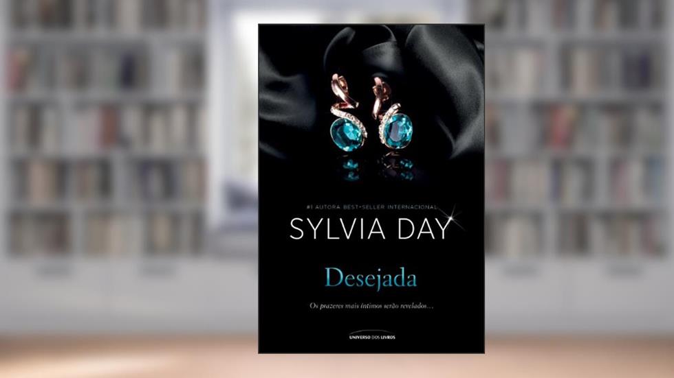 Desejada, do autor Sylvia Day