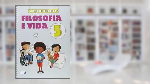Capa de Filosofia e Vida - 5º ano, do autor Gabriel Chalita