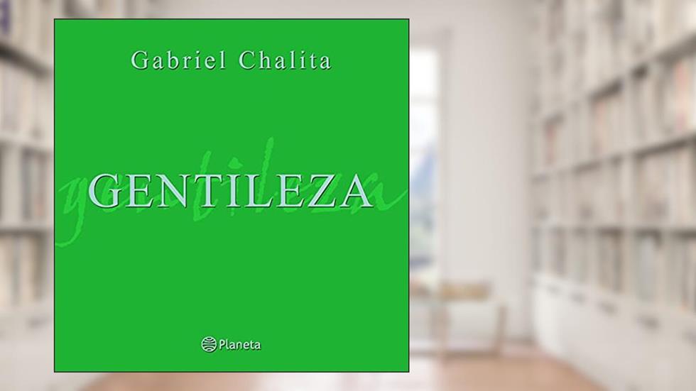Gentileza, do autor Gabriel Chalita