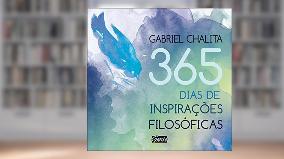 365 dias de inspirações filosófica, do autor Gabriel Chalita