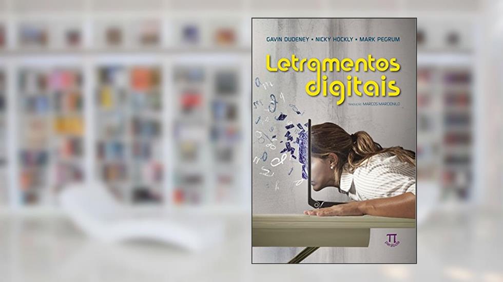 Letramentos Digitais, do autor Gavin Dudeney