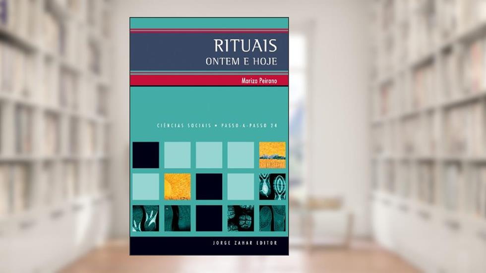 Rituais ontem e hoje, do autor Mariza Peirano