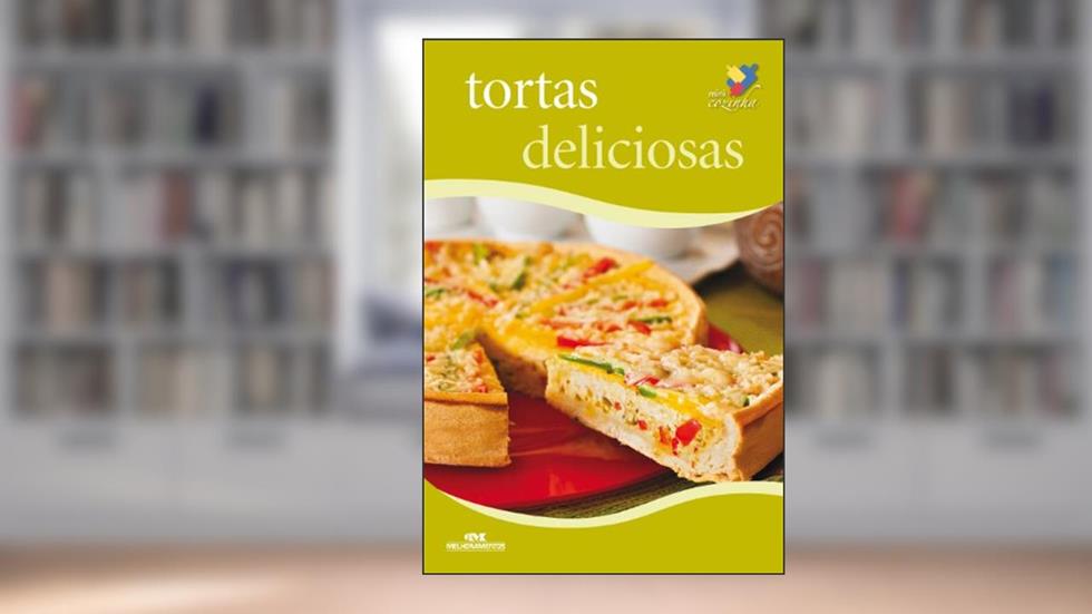 Tortas deliciosas (Minicozinha), do autor Editora Melhoramentos