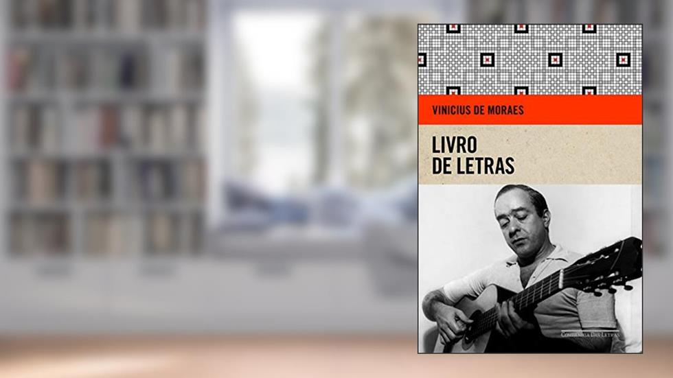 Livro de letras, do autor Vinicius de Moraes
