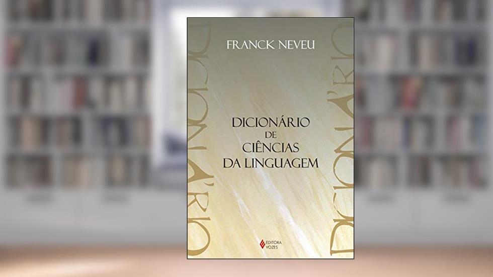 Dicionário de ciências da linguagem, do autor Franck Neveu