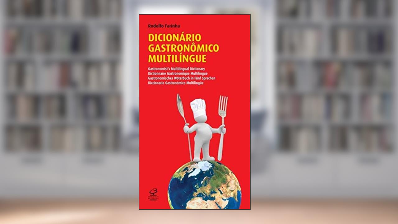Capa de Dicionário gastronômico multilíngue, do autor Rodolfo Farinha