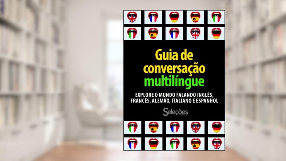 Guia de Conversação Multilíngue, do autor Seleções do Reader's Digest