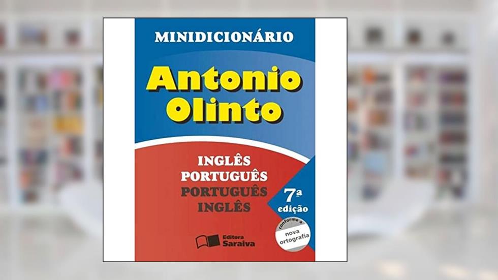 Minidicionário Antônio Olinto ing/port port/ing - 1º Ano, do autor Antônio Olinto