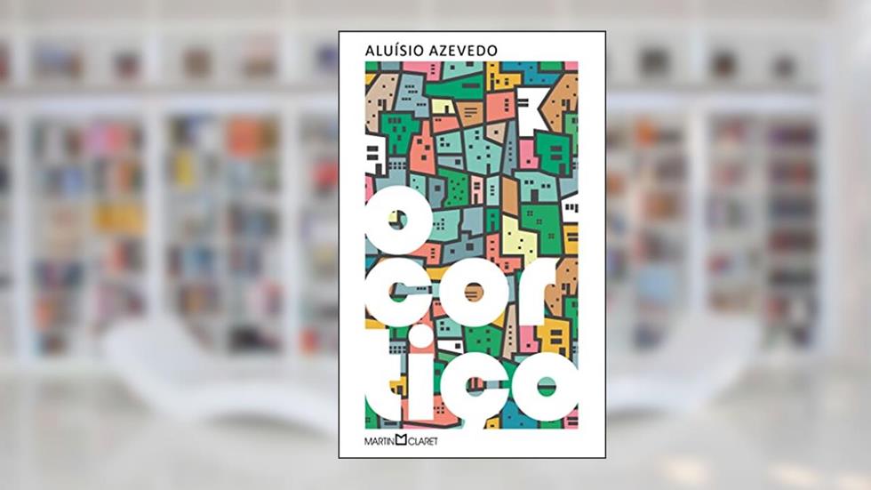 O cortiço, do autor Aluísio Azevedo