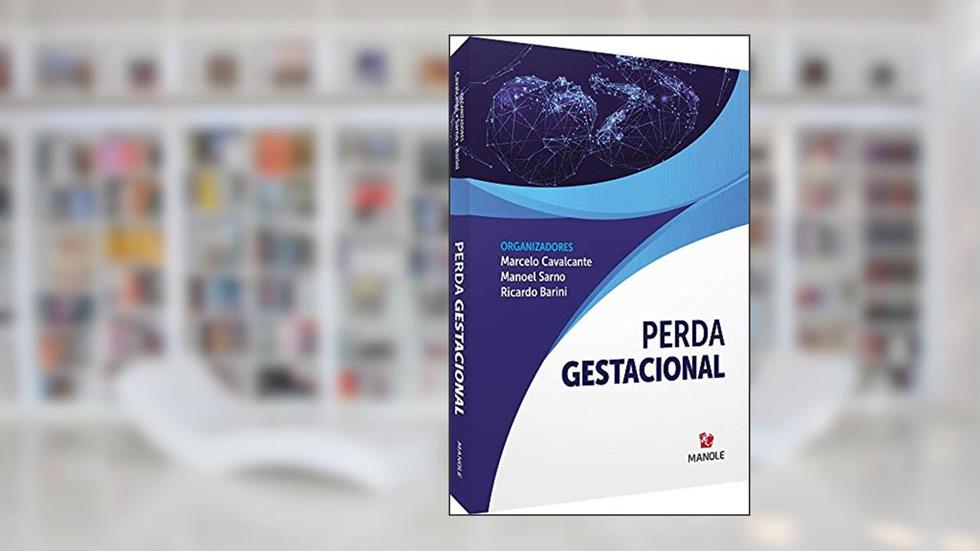 Perda Gestacional, do autor Ricardo Barini