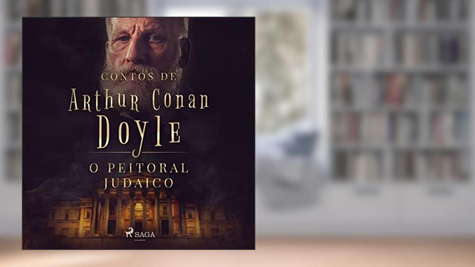 O peitoral judaico, do autor Arthur Conan Doyle; Monteiro Lobato