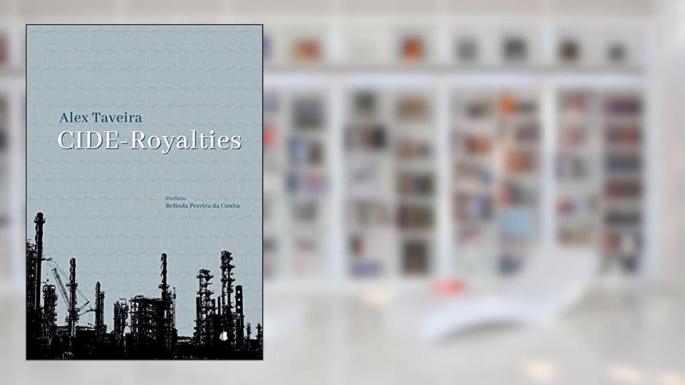 CIDE-Royalties, do autor Alex Taveira dos Santos