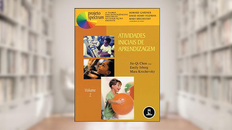 Atividades Iniciais de Aprendizagem: Volume 2, do autor Jie-Qi Chen; Emily Isberg