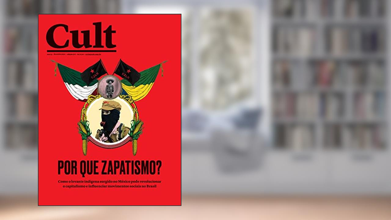 Cult #278 - Por que zapatismo?, do autor Vários autores